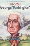 Who Was George Washington? ( Who Was...? ) 