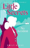 No Accident (Little Secrets #02) (Mass Mkt)