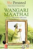 Wangari Maathai ( She Persisted )