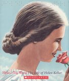 Helen's Big World: The Life of Helen Keller