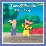 Take a Leap ( Toot and Puddle ) ( National Geographic Little Kids ) 