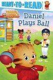 Daniel Plays Ball ( Daniel Tiger's Neighborhood ) ( Ready to Read Level Pre-1 )
