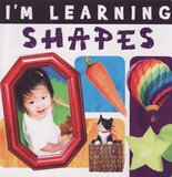 I’m Learning Shapes (I’m Learning...) (Board Book)