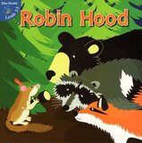 Robin Hood ( Little Birdie Blue Reader Level 2-3 )