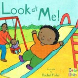 Look at Me! ( New Baby ) (Board Book)