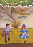 Tornado en martes ( Twister on Tuesday ) ( Magic Tree House Spanish #23 )