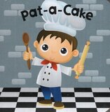 Pat A Cake ( Chunky Board Book )