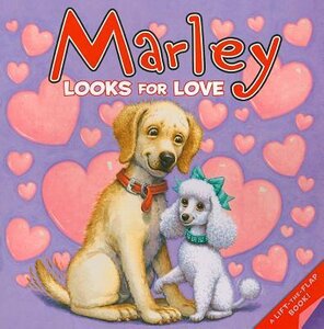 Marley Looks for Love ( Marley Life the Flap ) (8x8)
