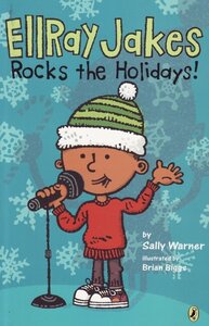EllRay Jakes Rocks the Holidays! ( Ellray Jakes #07 )