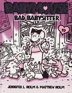 Babymouse: Bad Babysitter (Babymouse #19)