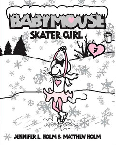 Babymouse: Skater Girl (Babymouse #07)