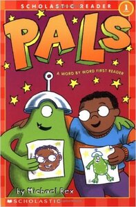 Pals ( Word by Word First Reader ) ( Scholastic Reader Level 1 )