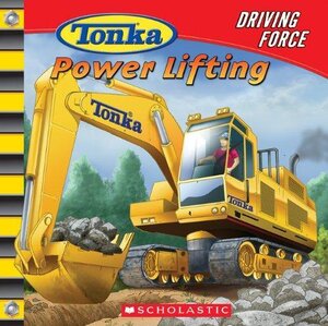 Power Lifting ( Tonka Driving Force #08)