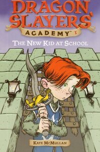 New Kid at School ( Dragon Slayers Academy #01 )