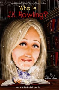 Who Is J K Rowling? ( Who Was...? )