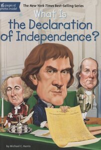 What Is the Declaration of Independence? ( What Was...? )