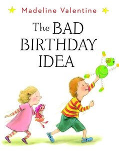Bad Birthday Idea