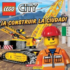 A Construir La Ciudad ( Build This City) ( Lego City )