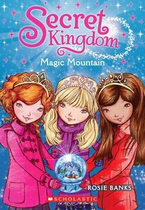 Magic Mountain ( Secret Kingdom #05 )