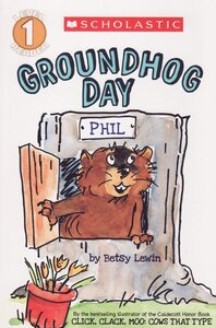 Groundhog Day (Scholastic Reader Level 1)