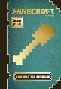 Minecraft Construction Handbook (Updated Edition) An Official Mojang Book ( Minecraft )