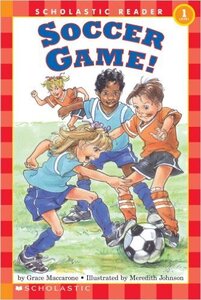Soccer Game! ( Scholastic Reader Level 1 )