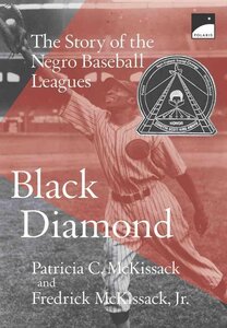 Black Diamond: Story of the Negro Baseball Leagues