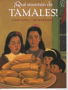 Que Monton de Tamales ( Too Many Tamales )