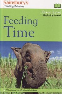Feeding Time ( SainsburyвЂ™s Reading Scheme Level Green )
