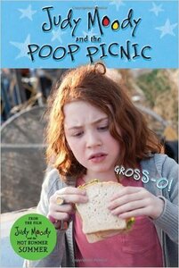 Judy Moody and the Poop Picnic ( Movie Tie In )