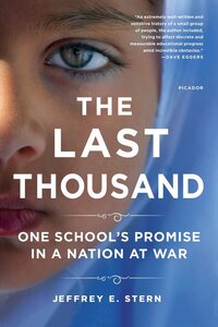 Last Thousand: One School's Promise in a Nation at War