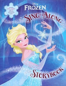 Frozen Sing Along Storybook ( Disney Frozen )
