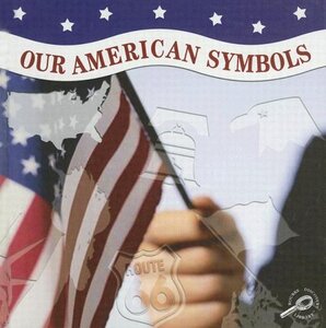 Our American Symbols ( World Around Me )