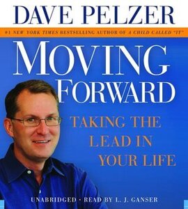 Moving Forward - Taking the Lead in Your Life ( Audiobook )