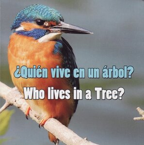 Who Lives In A Tree / Quien Vive en un Arbol ( Rourke Board Books Bilingual )