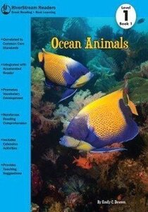 Ocean Animals ( RiverStream Readers Level 1 )