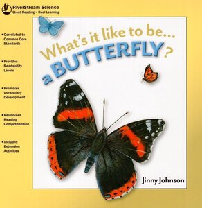 What's It Like to Be A Butterfly ( What's It Like to Be A..... )