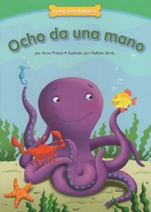 Ocho Da Una Mano ( Helping Hands ) ( Funny Bone Readers En Espaol )