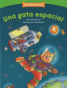 Una Gata Espacial ( Space Cat ) ( Funny Bone Readers En Espaol )