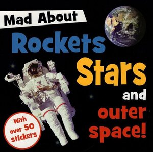 Rockets Stars and Outer Space ( Mad About... )