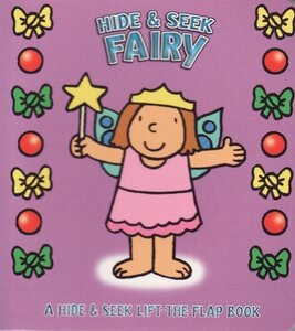 Fairy ( Hide and Seek Lift the Flap Board Book )
