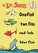 One Fish Two Fish Red Fish Blue Fish ( I Can Read It All by Myself Beginner Books )