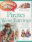 I Wonder Why Pirates Wore Earrings And Other Questions about Piracy (Paperback)