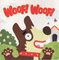 Woof Woof (Animal Noises) (Little Birdie Board Book)