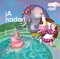 A Nadar (Swim for It) (Little Birdie Green Reader Level K-1 Spanish)