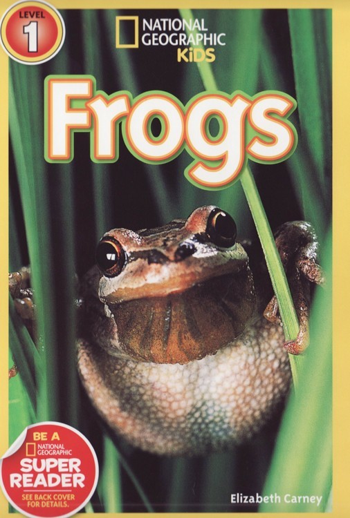 Frogs (National Geographic Kids Readers Level 1)