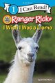 I Wish I Was a Llama ( Ranger Rick ) ( I Can Read Level 1 )