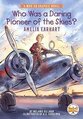 Who Was a Daring Pioneer of the Skies?: Amelia Earhart (Who HQ Graphic Novel)