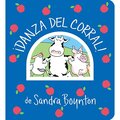 Danza del Corral! (Barnyard Dance!) (Boynton on Board Spanish)