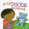 At the Doctor (Tagalog/English) (Board Book)